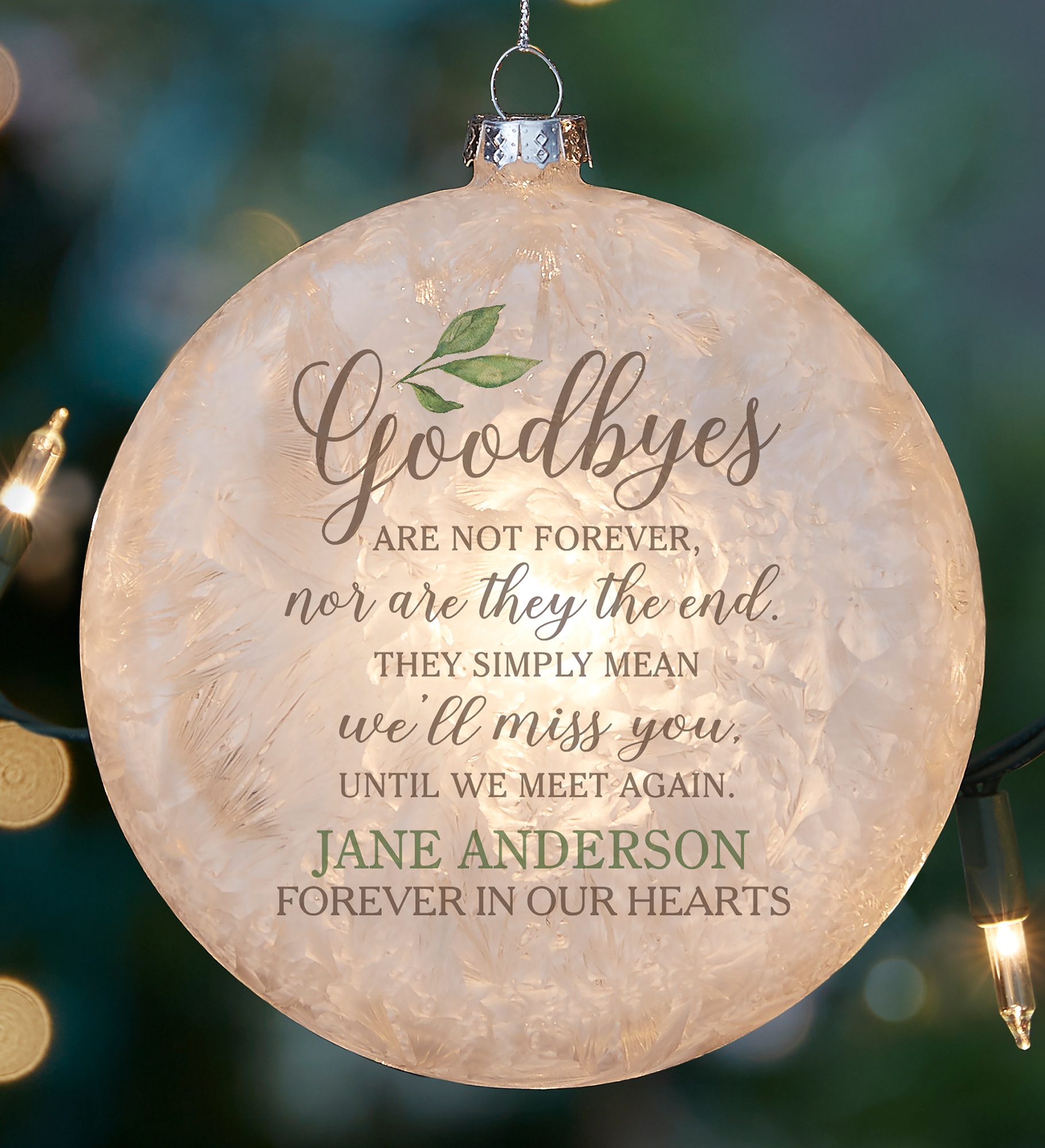 Goodbyes Memorial Personalized Lightable Frosted Glass Ornament